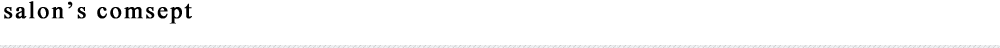 salon’s comsept